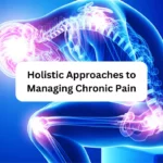 Managing Chronic Pain