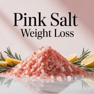 Pink Salt Weight Loss Pink Salt Weight Loss